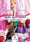 Ballo dei pastori fra tradizione e folklore libro