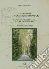 Dai Borbone ai Pignatelli di Strongoli. La riserva reale di caccia di torcino e mastrati libro di Santacroce Nicola