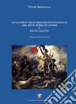 Le elezioni per il parlamento nazionale del 1820 in terra di lavoro e Decio Coletti libro