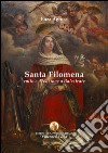 Santa Filomena. Culto e devozione a Balestrate libro di Agrusa Enza Giannola F. (cur.)