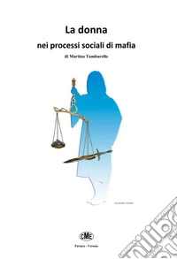 La donna nei processi sociali di mafia libro