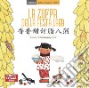 La zuppa della Festa Laba. Ediz. italiana e cinese libro