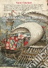 Dalmatia and the Adriatic of the 'venetian' pilgrims to the Holy Land (14th-16th Centuries) libro di Graciotti Sante