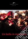 Un ballo in maschera di Giuseppe Verdi. Programma di sala, lirica e di balletto 2017. Teatro Lirico di Cagliari libro