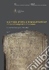 Alle soglie della romanizzazione. Storia e archeologia di «Forum Gallorum». Vol. 7 libro