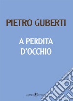 A perdita d'occhio libro