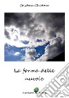 La forma delle nuvole libro di Ghidone Cristina