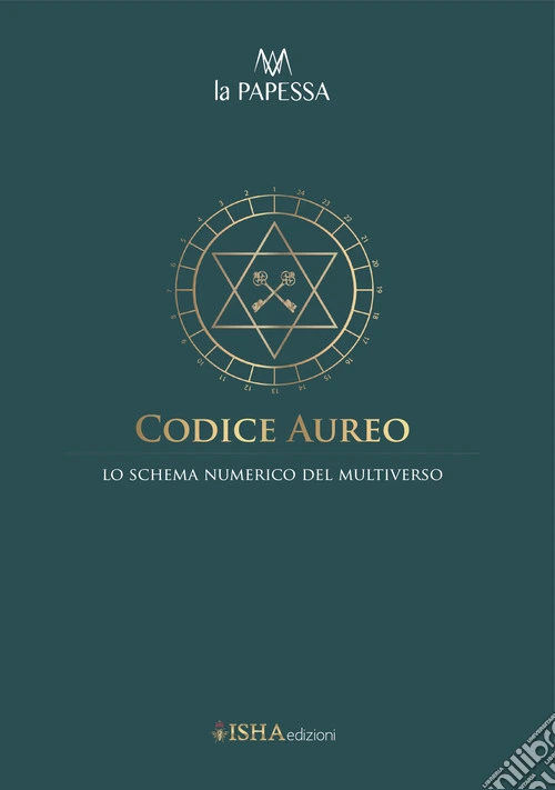 Codice Aureo. Lo schema numerico del multiverso