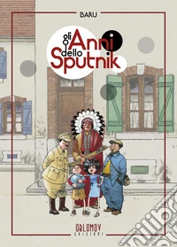Gli anni dello Sputnik