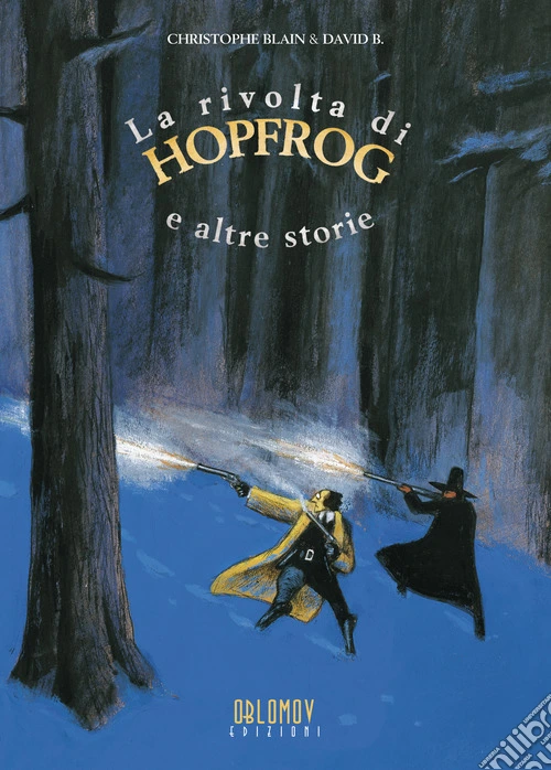 La rivolta di Hopfrog e altre storie