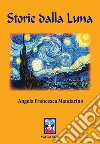 Storie dalla luna libro