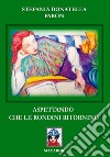 Aspettando che le rondini ritornino libro di Paron Stefania Donatella