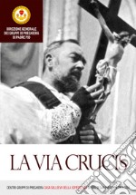 La Via Crucis libro