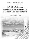 La seconda guerra mondiale a Motta Montecorvino 1-3 ottobre 1943 libro