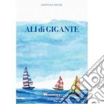 Ali di gigante libro