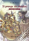 Il presepe dei desideri. Con app libro