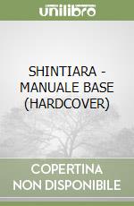 SHINTIARA - MANUALE BASE (HARDCOVER)