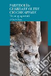 Pareidolìa: guardare oltre ciò che appare. Una magia per tutti. Ediz. italiana e inglese libro di Toma Carlo