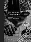 Tutti lo chiamano Lambrusco libro