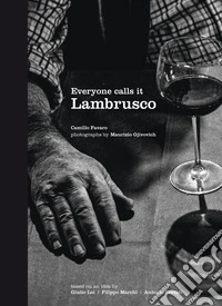 Everyone calls it Lambrusco
