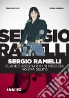 Sergio Ramelli. Cuando asesinar a un fascista no era delito libro