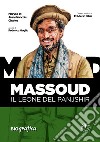 Massoud. Il leone del Panjshir libro