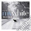 MV White. Martha's Vineyard white dreams. Ediz. italiana e inglese libro