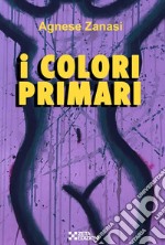 I colori primari libro