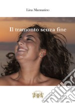 Il tramonto senza fine libro