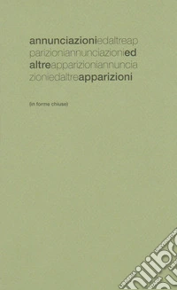 Annunciazioni ed altre apparizioni. In forme chiuse libro