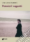 Pensieri vaganti libro