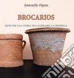 Brocarios. Note per una storia della ceramica a Siniscola