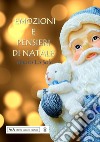 Emozioni e pensieri di Natale libro