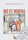 Ius et veritas libro di Goma Berckus Duverly