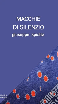 Macchie di silenzio