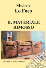 Il materiale rimosso libro