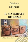 Il materiale rimosso libro