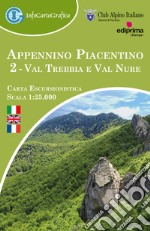 Appennino Piacentino 2. Val Trebbia e Val Nure. Carta escursionistica 1:25.000