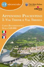 Appennino Piacentino. Carta escursionistica 1:25.000. Ediz. italiana, inglese e francese. Con Guida per l'escursionista. Vol. 1: Val Tidone e Val Trebbia