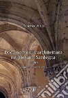 Documenti sull'architettura religiosa in Sardegna. Cagliari. Vol. 1: 1569-1721 libro