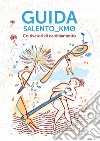 Guida Salento_Km0. Coltivatori di cambiamento libro