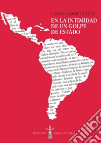 En la intimidad de un golpe de estado libro