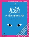 Billi acchiappapaura. Ediz. a colori libro