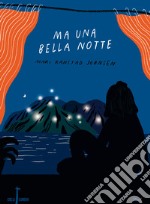 Ma una bella notte libro