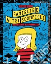 Famiglie e altri scompigli libro