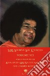 Sri Sathya Sai Uvacha. Discorsi divini di Bagawan Sri Sathya Sai Baba nel corpo sottile. Vol. 6 libro