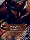 Gli ingranaggi. Prisma. Vol. 1 libro