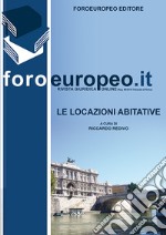 Foroeuropeo.it. Rivista giuridica online. Le locazioni abitative libro