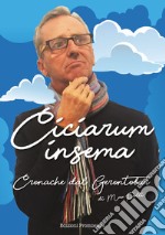 Ciciarum insema. Cronache dal Gerontobar libro