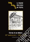 Storia di un ideale. 35° anniversario 1982 2017 Costa di Mezzate libro